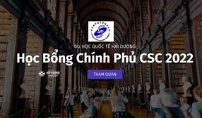 Học Bổng Csc 2022 Là Gì Khi Nào Nhập Học Lại Được Không