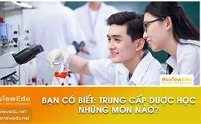 Học Trung Cấp Dược Ở An Giang