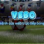 Vebo Tv Trực Tiếp Bóng Đá Xem Bóng Đá Trực Tuyến Vebotv