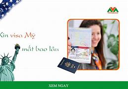 Xin Visa Du Lịch Mỹ Mất Bao Lâu